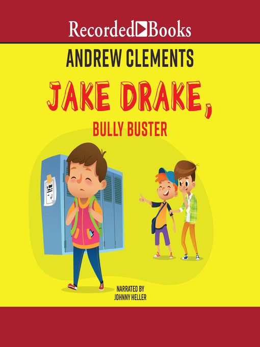 Title details for Bully Buster by Andrew Clements - Available